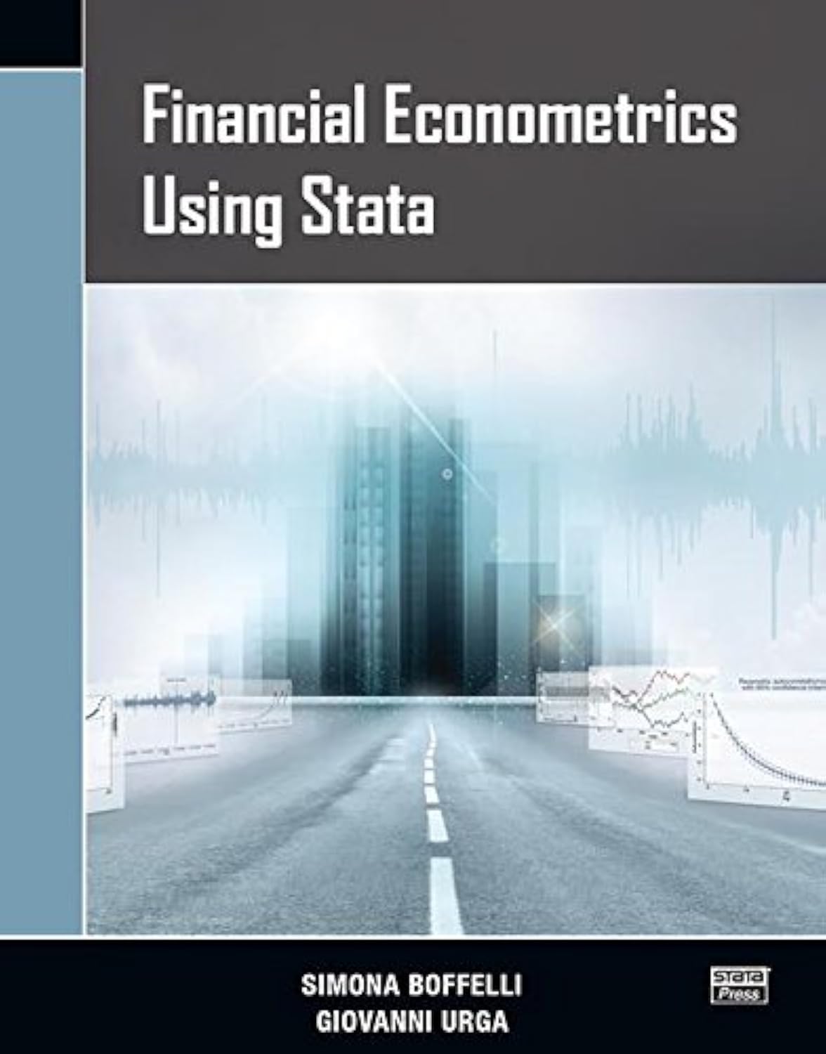 Financial Econometrics Using Stata Business, Finance & Career