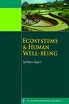 Ecosystems And Human Well-Being: Synthesis (The Millennium Ecosystem Assessment Series) Social Sciences