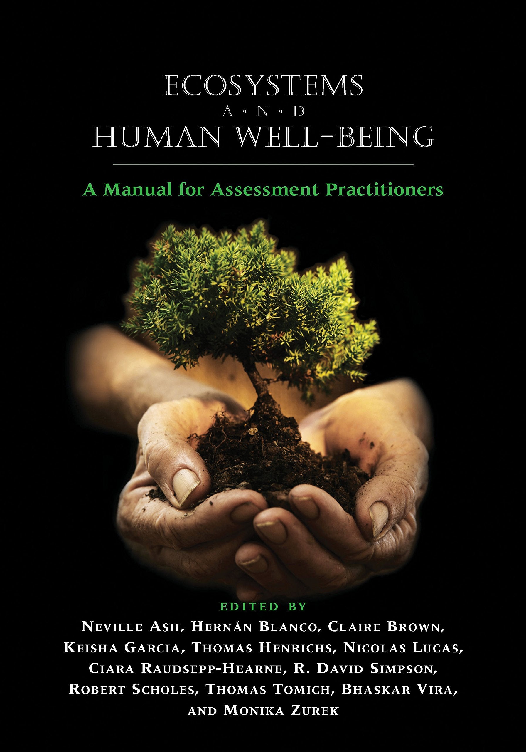 Ecosystems and Human Well-Being: A Manual for Assessment Practitioners (Five Volume Set) Mathematics