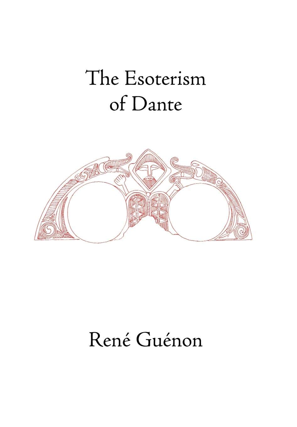 The Esoterism of Dante book