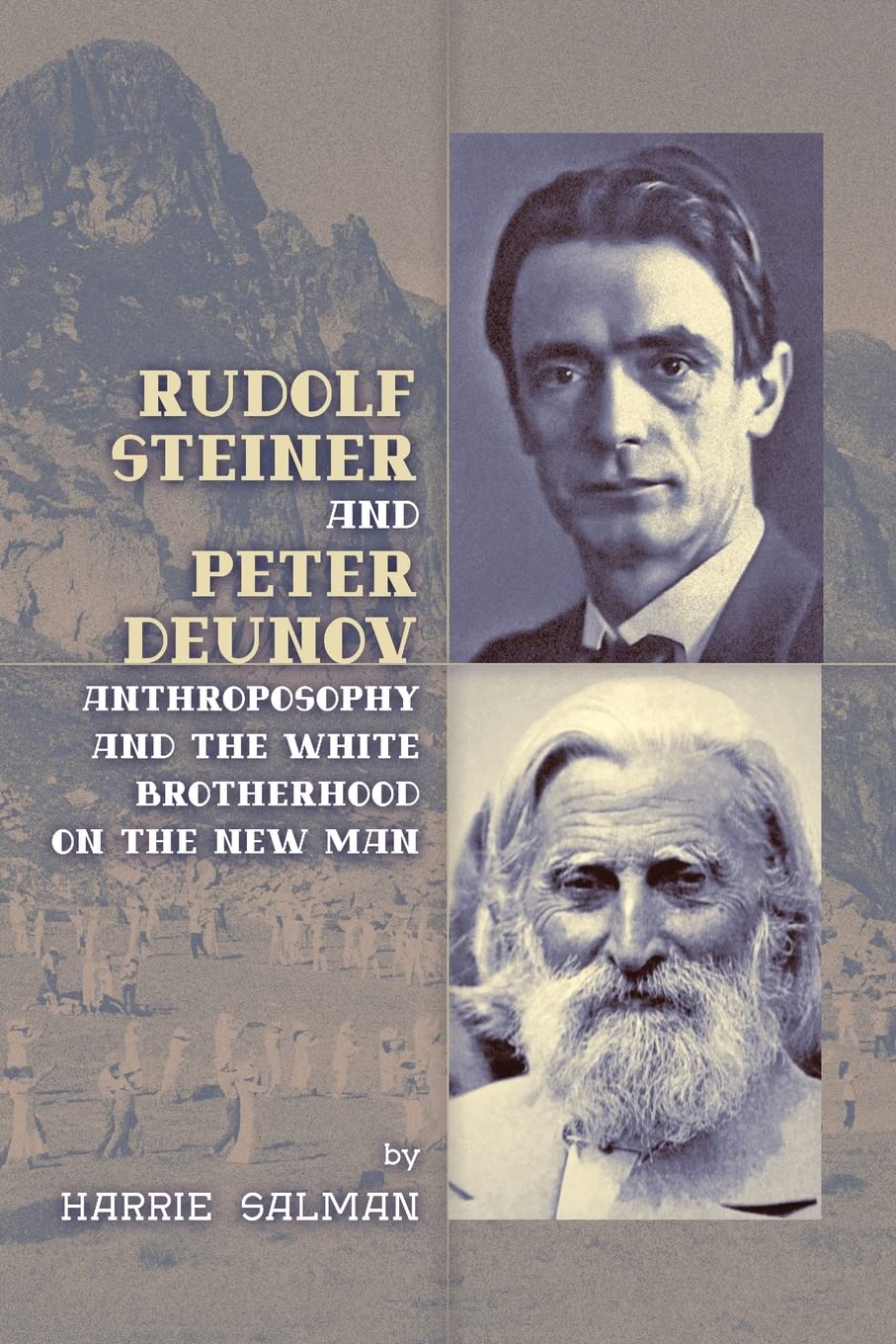 Rudolf Steiner and Peter Deunov Politics & Society