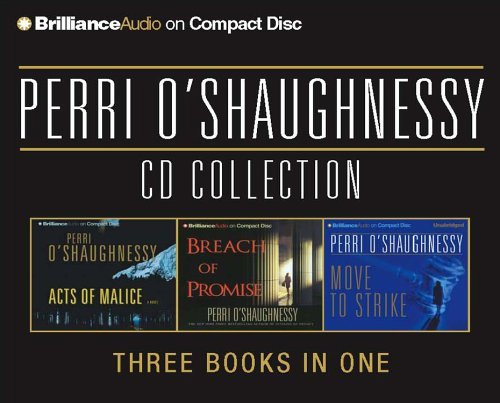 Perri O'shaughnessy Cd Collection: Breach of Promise, Acts of Malice, Move to Strike (Nina Reilly) Action & Adventure