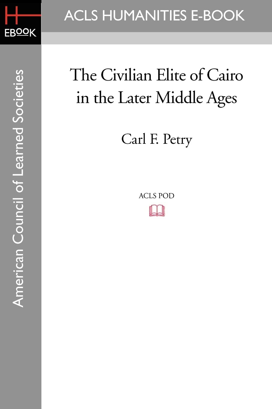 The Civilian Elite of Cairo in the Later Middle Ages Social Sciences