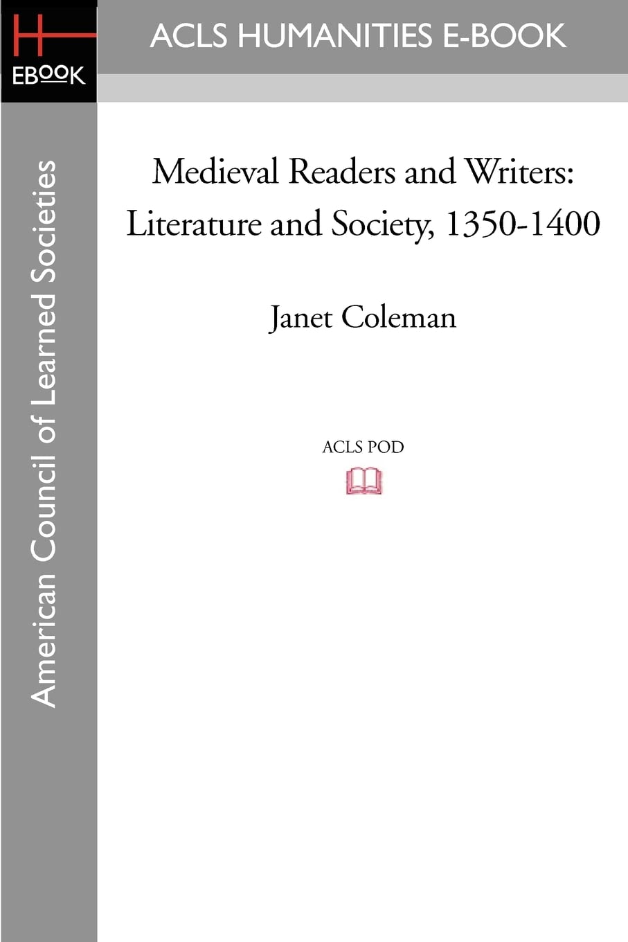 Medieval Readers and Writers: Literature and Society, 1350-1400 Contemporary literature