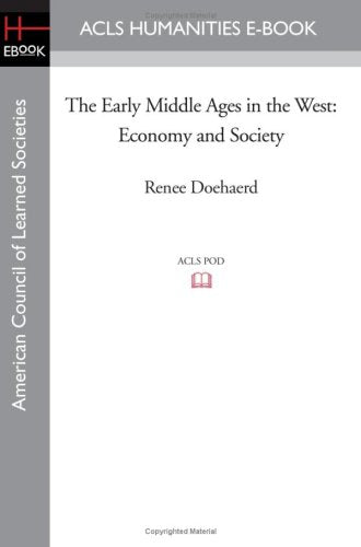The Early Middle Ages in the West: Economy and Society Business, Finance & Career