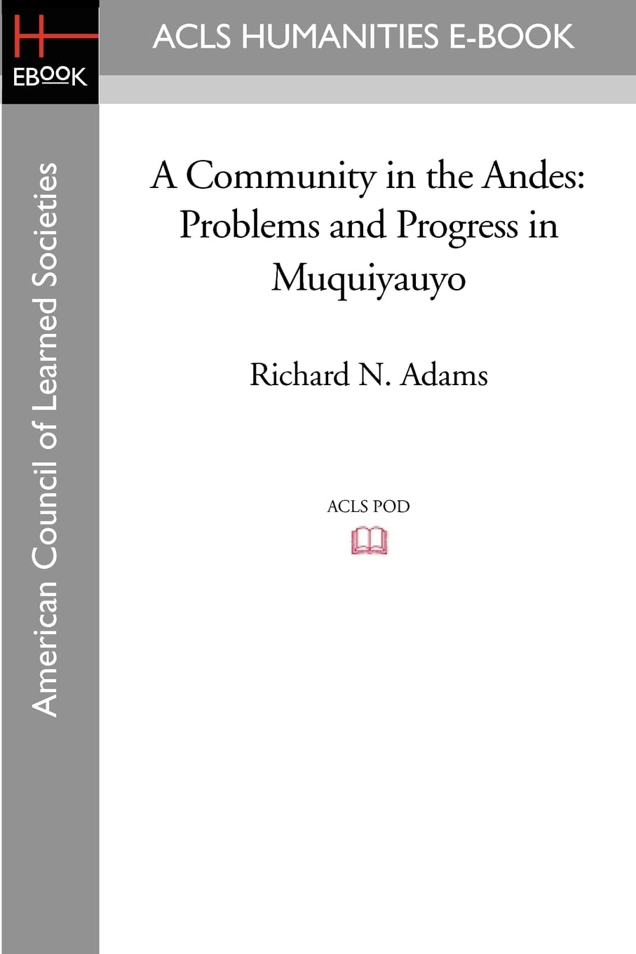 A Community in the Andes: Problems and Progress in Muquiyauyo Books