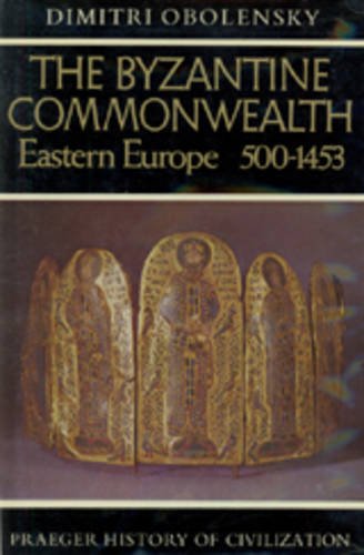 The Byzantine Commonwealth: Eastern Europe, 500-1453 Film, Art & Culture