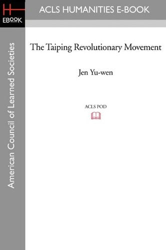 The Taiping Revolutionary Movement Politics & History