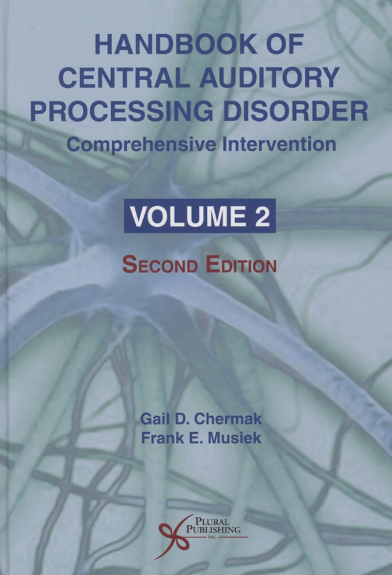 Chermak, G: Handbook of Central Auditory Processing Disorder Medicine
