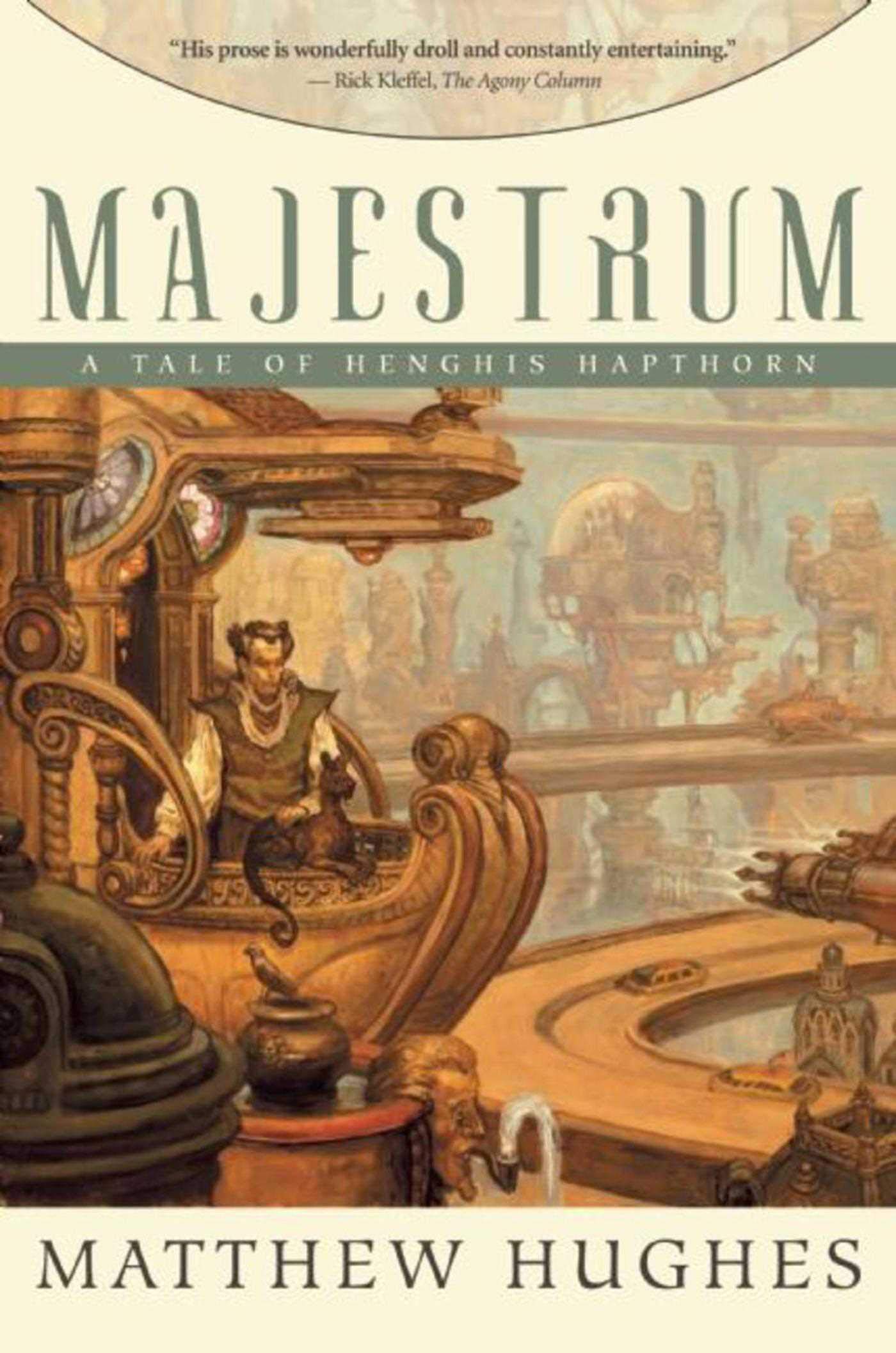 Majestrum: Tales of Henghis Hapthorn, Book One Historical Fiction