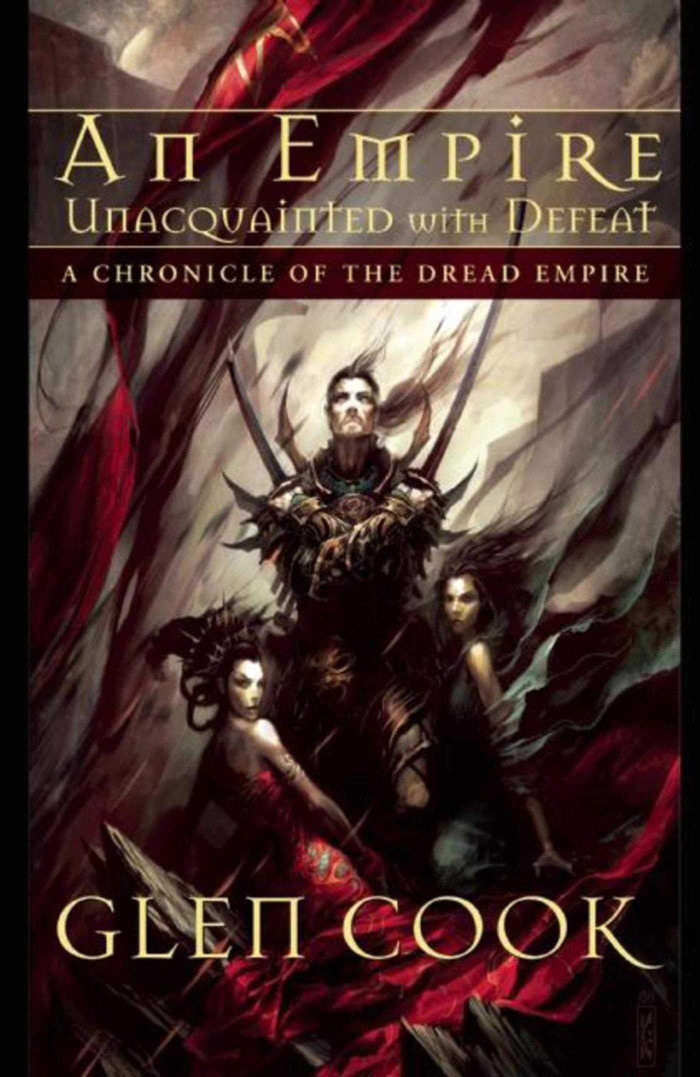 An Empire Unacquainted With Defeat: Stories of the Dread Empire book