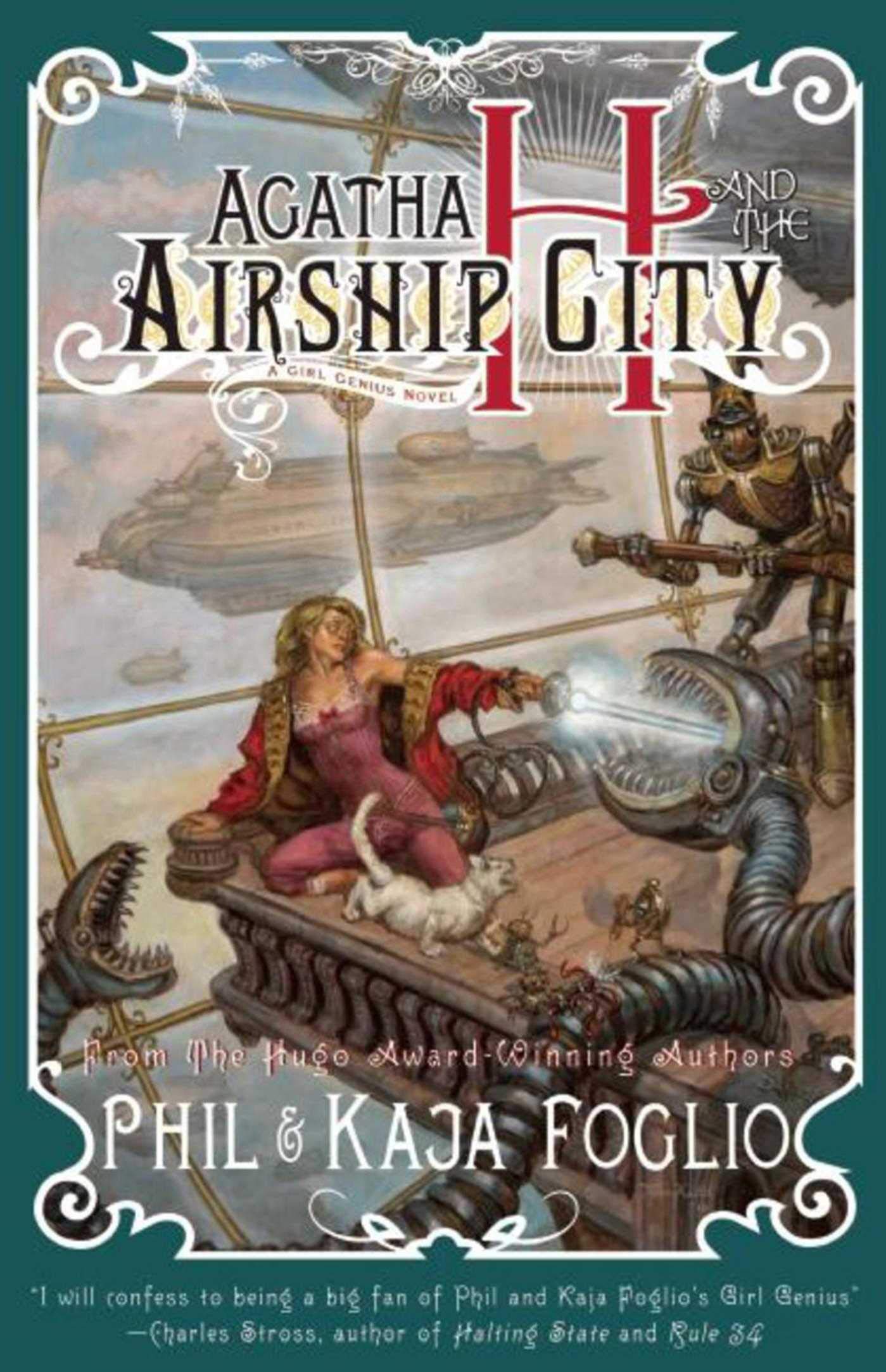 Agatha H. and the Airship City: Girl Genius, Book One Action & Adventure