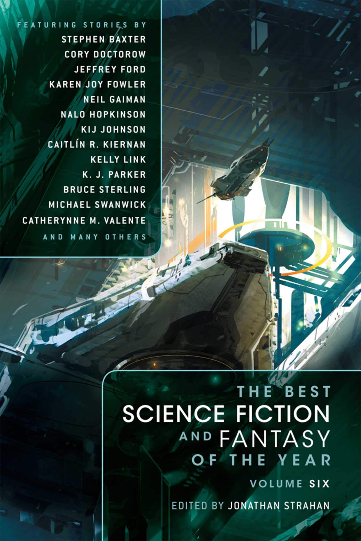 The Best Science Fiction and Fantasy of the Year Volume 6 book