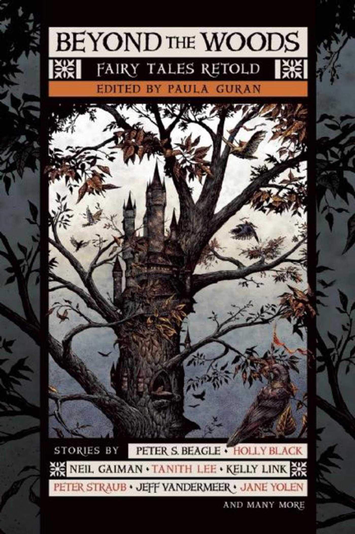 Beyond the Woods: Fairy Tales Retold Essays & Short Stories