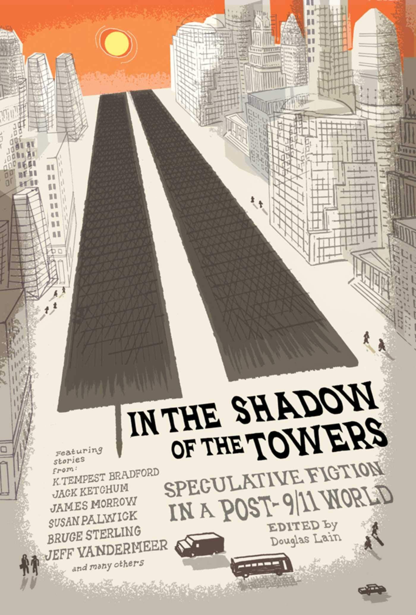 In the Shadow of the Towers: Speculative Fiction in a Post-9/11 World Contemporary literature