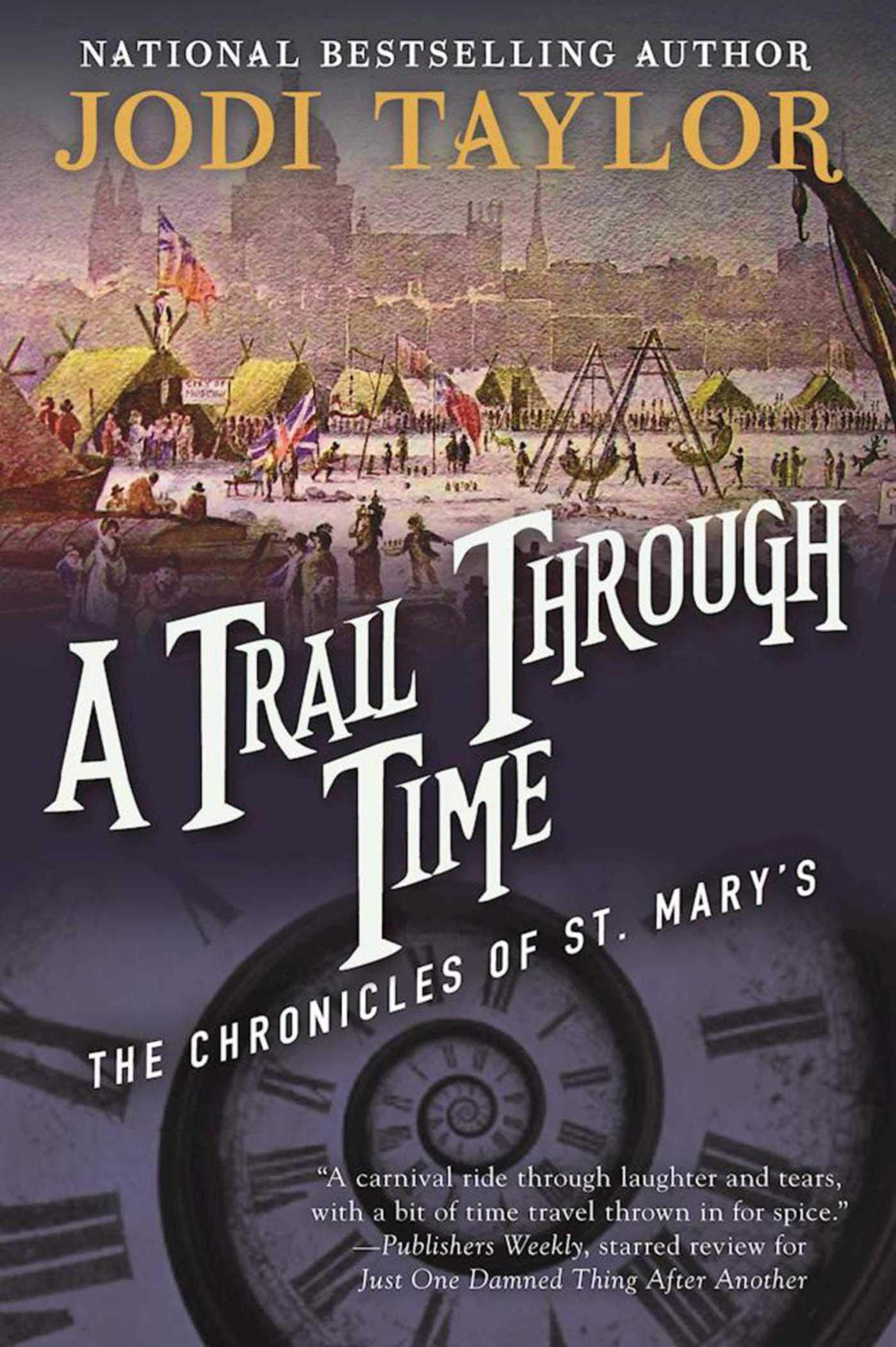 A Trail Through Time: The Chronicles of St. Mary's Book Four Action & Adventure