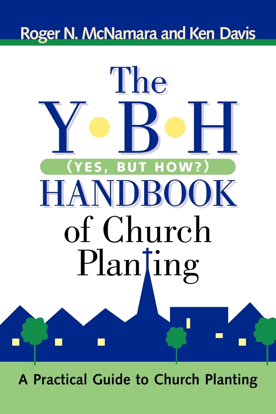 The Y-B-H Handbook of Church Planting (Yes, But How?) Film, Art & Culture