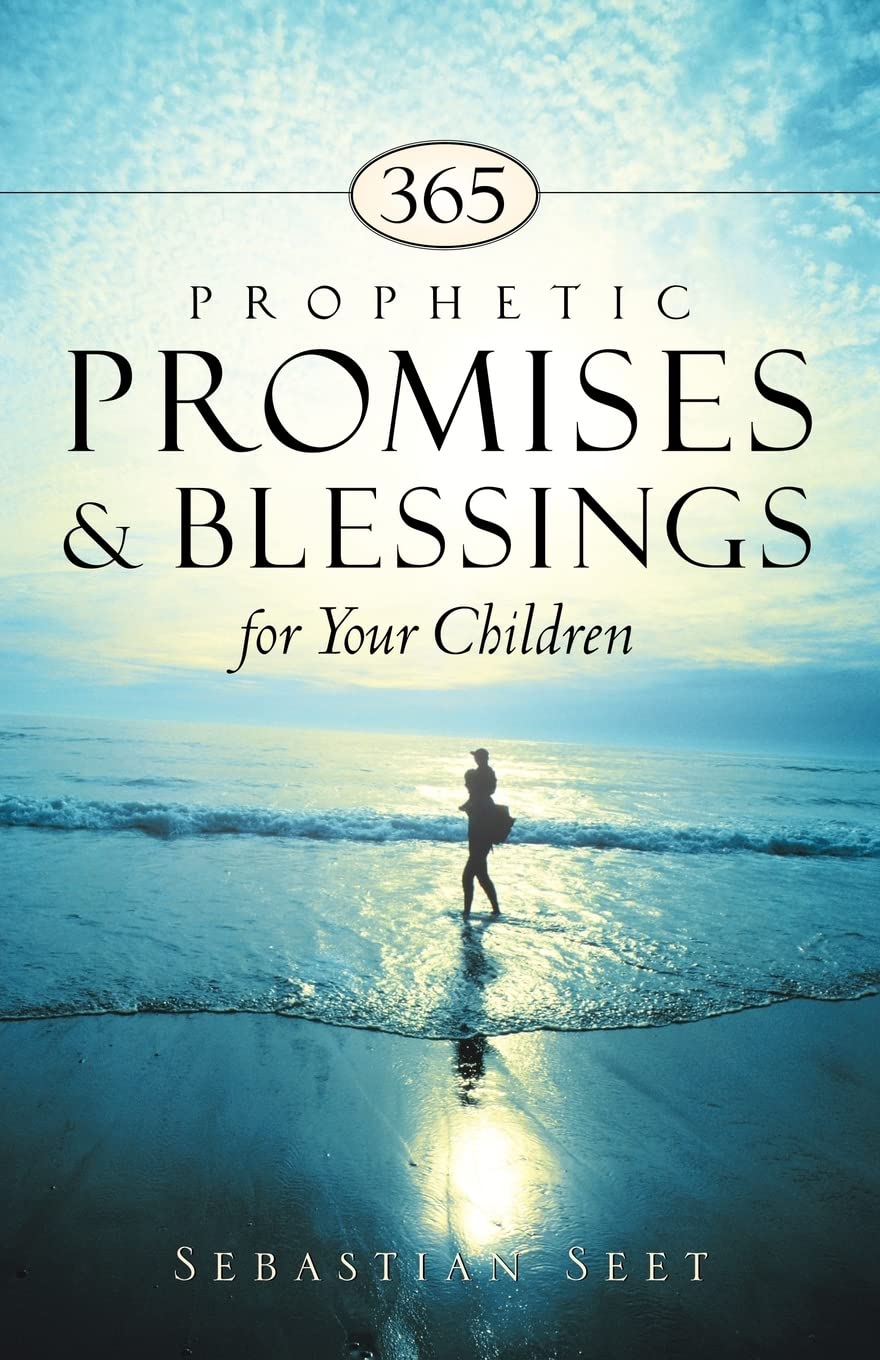 365 Prophetic Promises & Blessings for Your Children Social Sciences