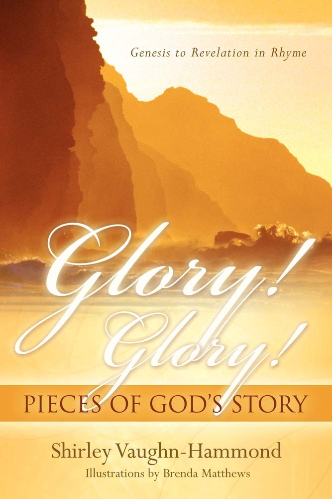 Glory! Glory! Pieces of God's Story Poetry