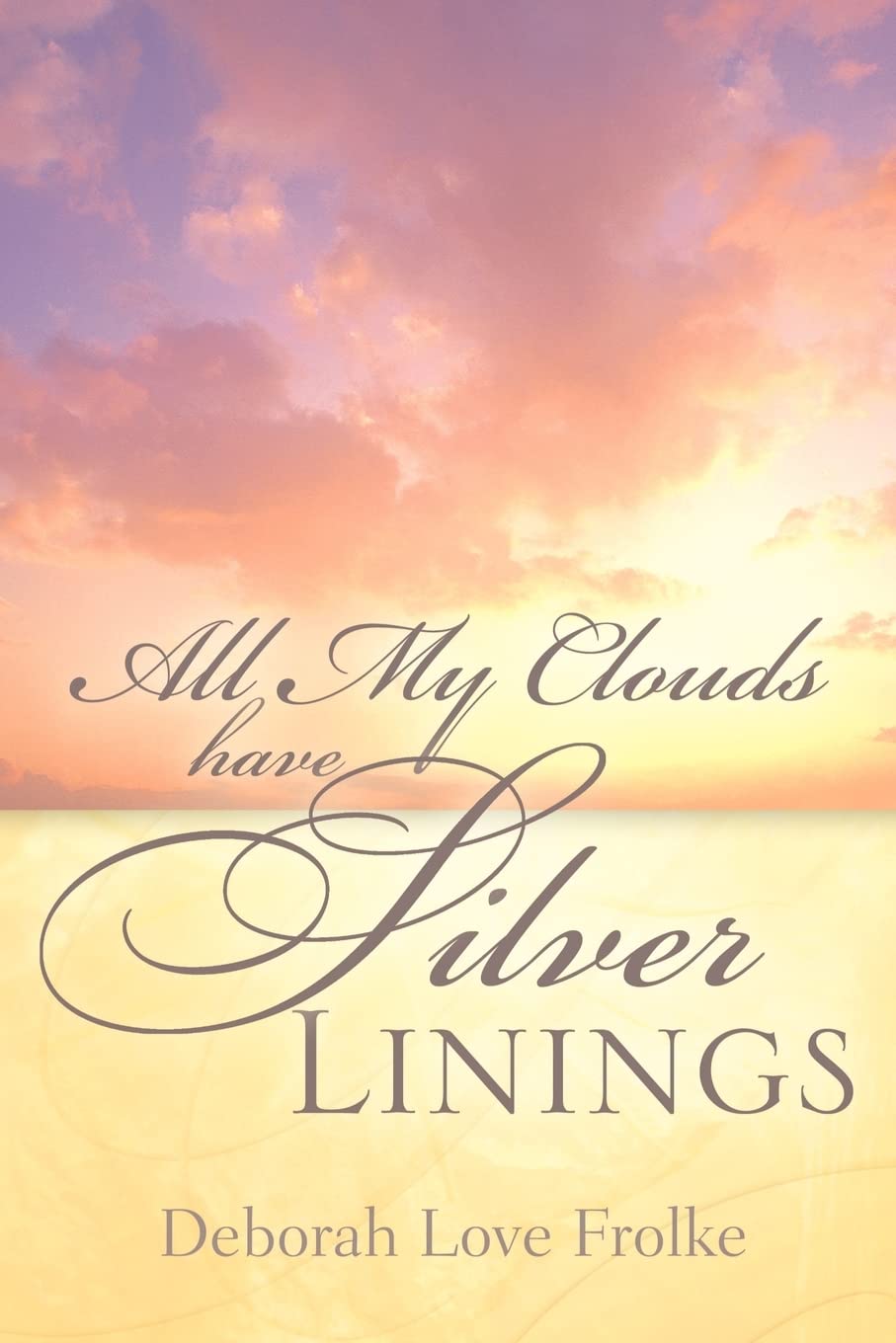 All My Clouds Have Silver Linings Politics & Society