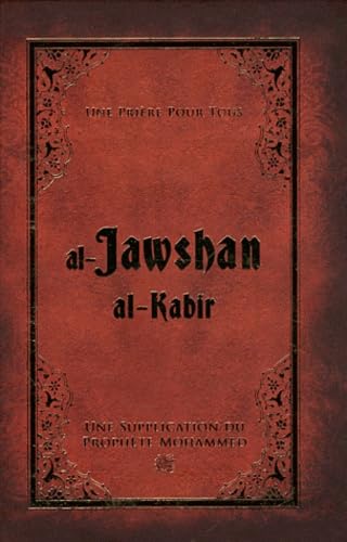 Une prière pour tous, al-Jawshan al-Kabir: Une supplication du prophète Mohammed book