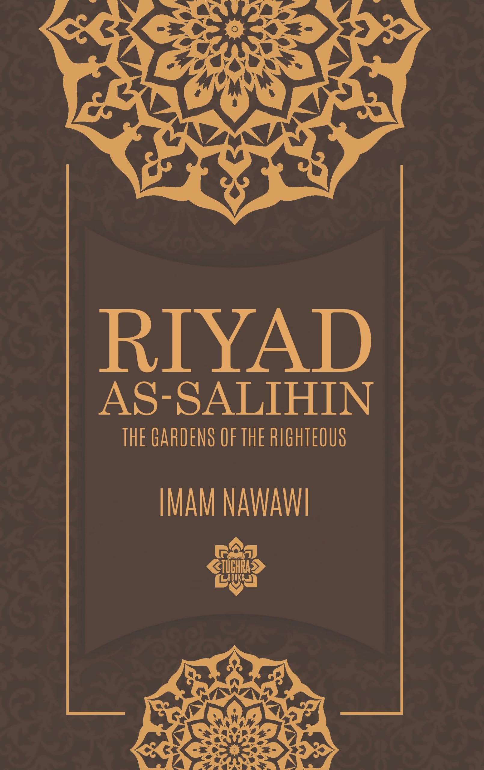 Riyad As-Salihin: The Gardens of the Righteous Religion & Esotericism