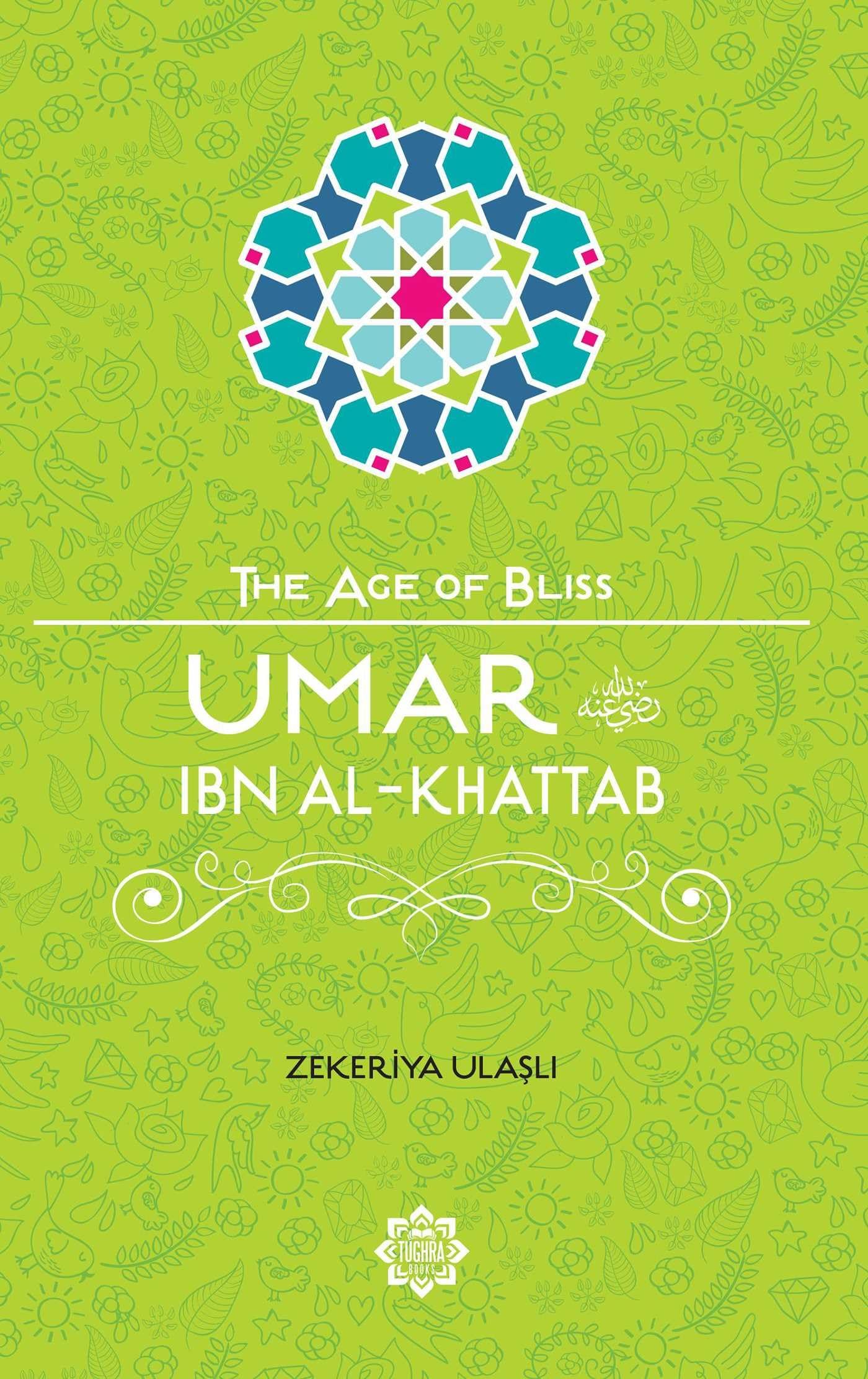 Umar Ibn Al-Khattab (The Age of Bliss, 3, Band 3) Non-fiction