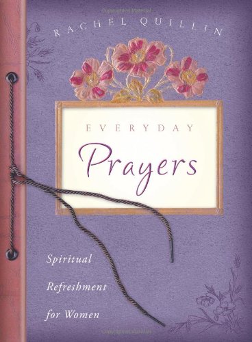 Everyday Prayers: Spiritual Refreshment for Women Books