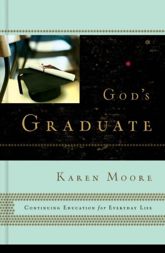 God's Graduate: Continuing Education for Everyday Life Religion & Esotericism
