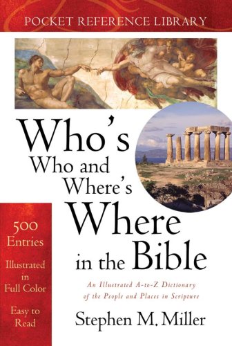 Who's Who and Where's Where in the Bible (Pocket Reference Library (Barbour Publishing)) Religion & Esotericism