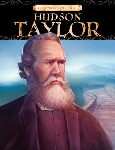 Hudson Taylor (Chronicles of Faith) book