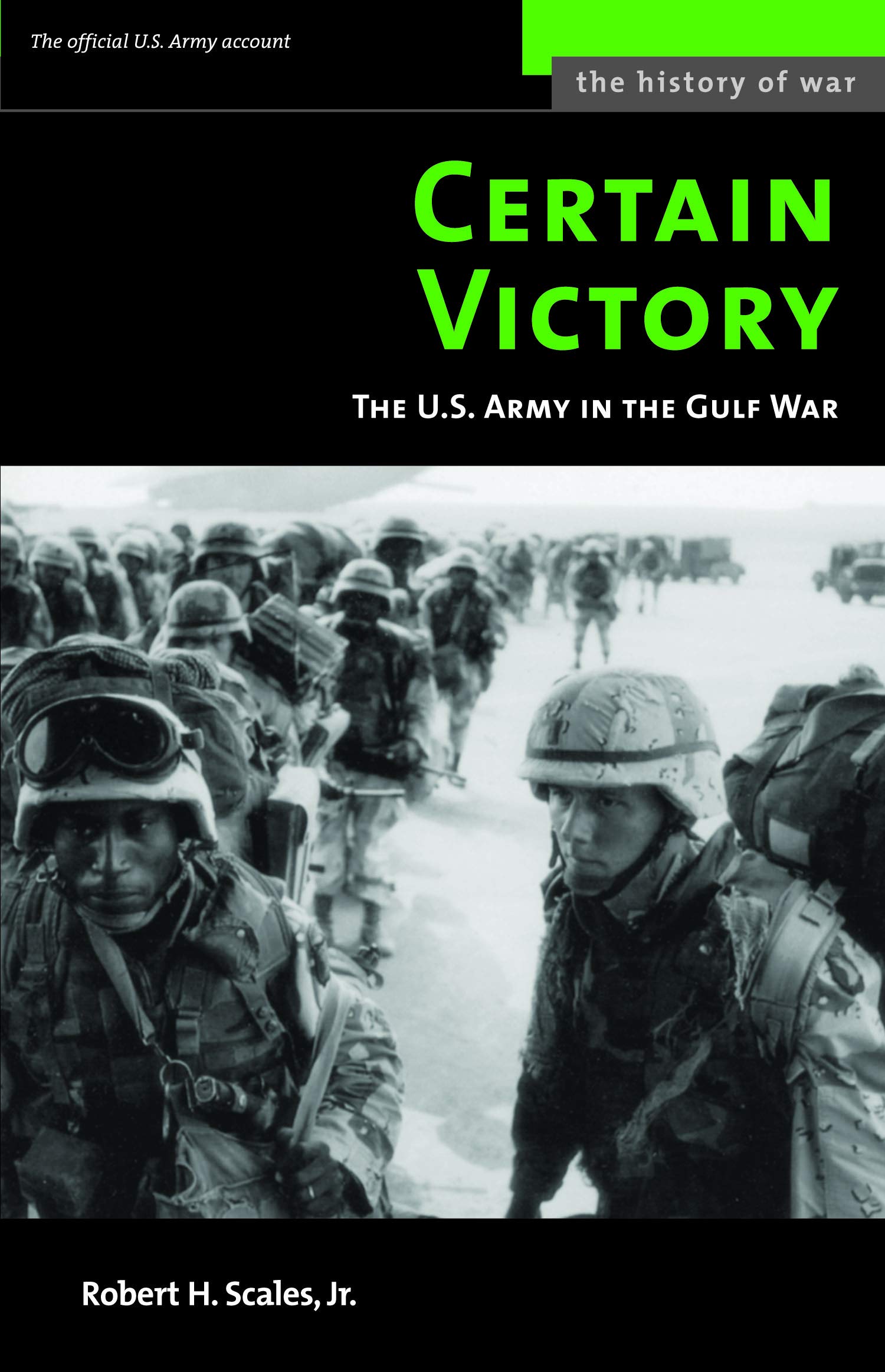 Certain Victory: The U.S. Army in the Gulf War book