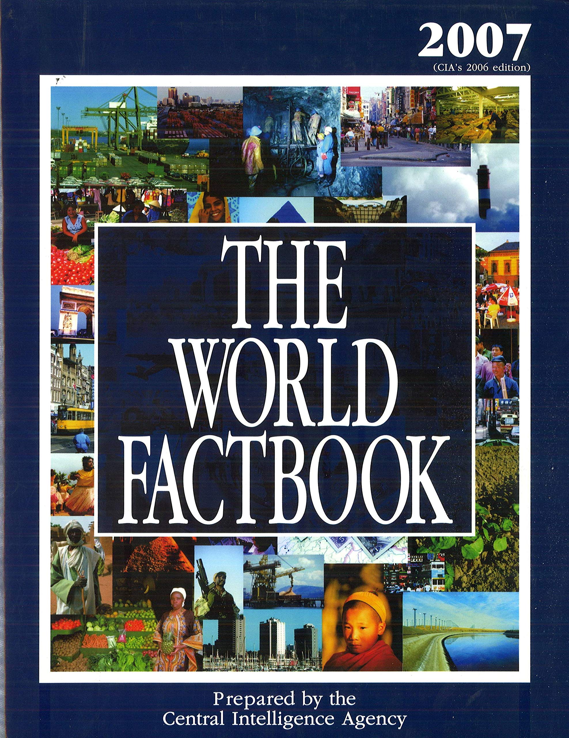 The World Factbook: (CIA's 2006 Edition): 2007 Edition (CIA's 2006 Edition) Reference Books