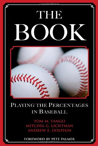 The Book: Playing the Percentages in Baseball Leisure & Fun