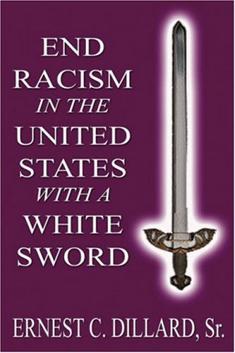 End Racism in the United States with a White Sword Memories