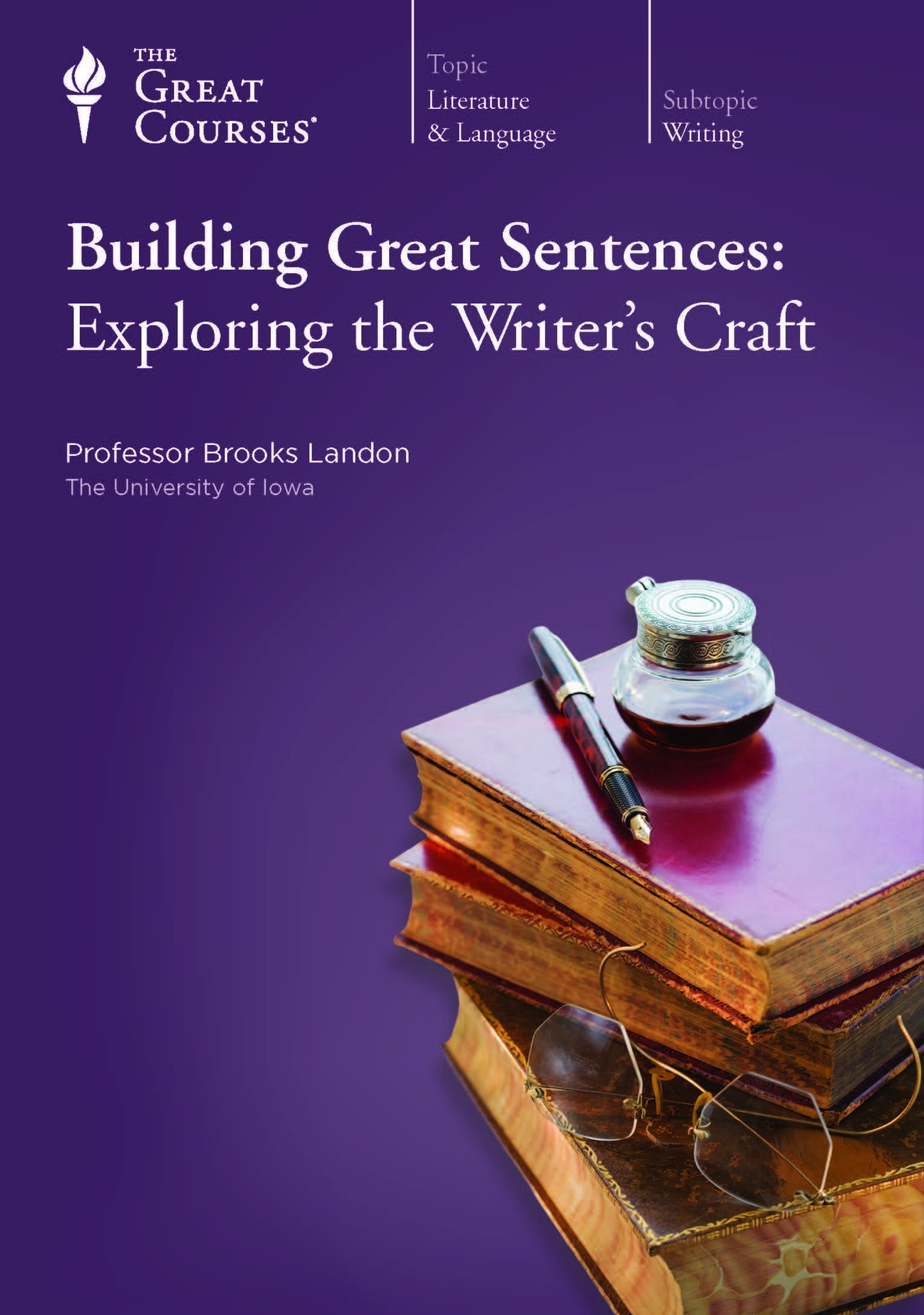 Building Great Sentences: Exploring the Writer's Craft - The Teaching Company (The Great Courses, Course #2368) cd