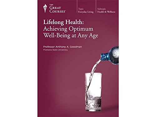 Lifelong Health: Achieving Optimum Well-Being at Any Age (The Great Courses) dvd