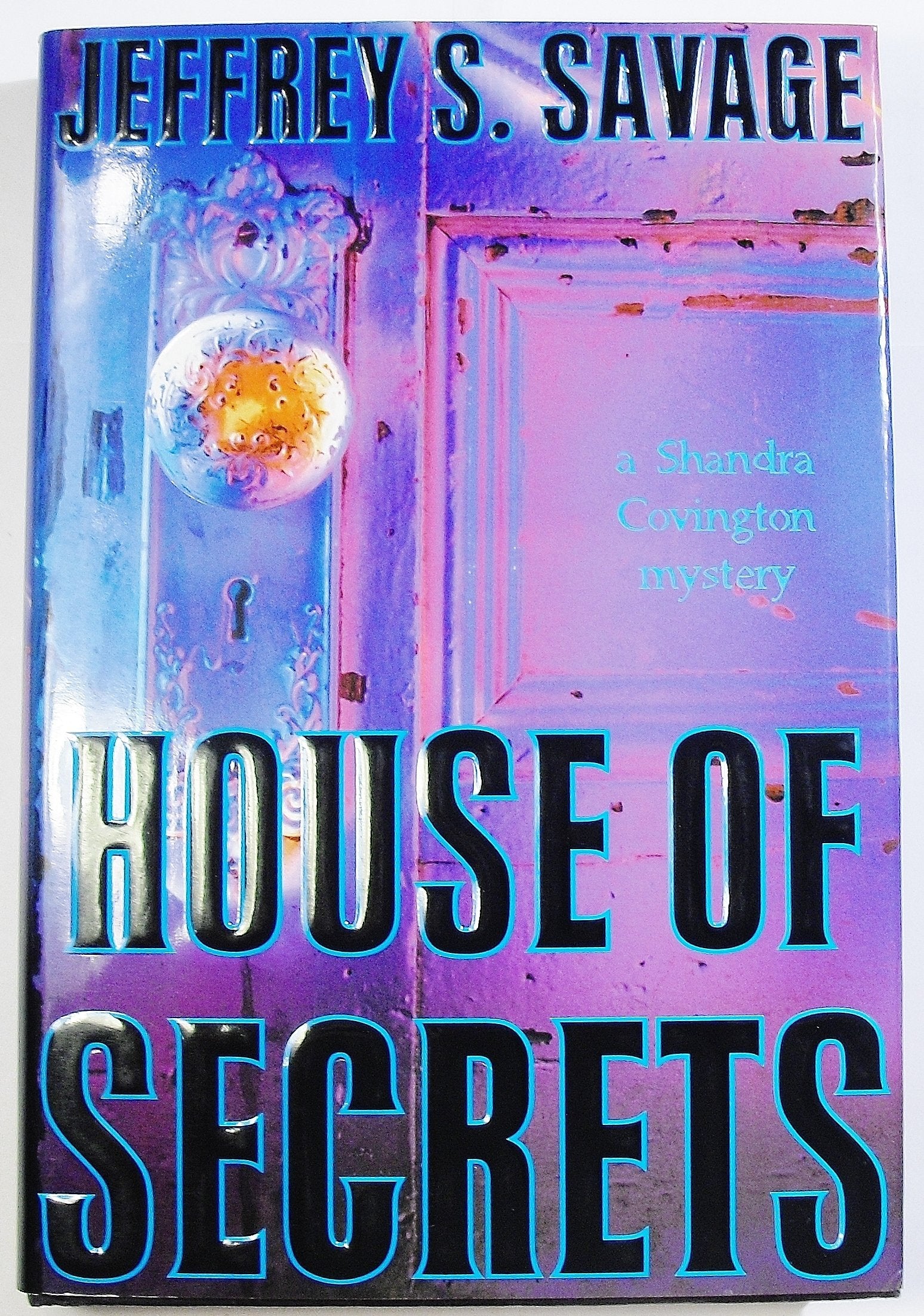 House of Secrets: A Sandra Convington Mystery Detective & CSI