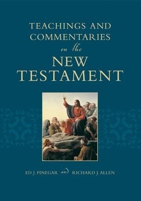Teachings and Commentaries on the New Testament Books