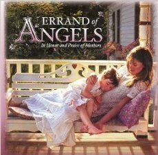 Errand of Angels : In Honor and Praise of Mothers Books