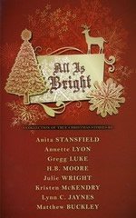 Click here for larger image All Is Bright: A Collection of True Christmas Stories (Soft Cover Book) by Covenant Books