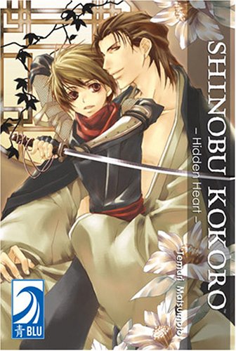 Shinobu Kokoro: Hidden Heart (Yaoi) Manga