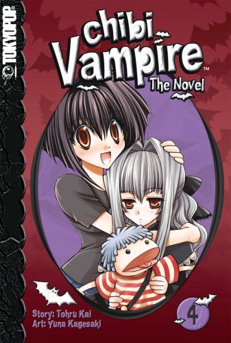 Chibi Vampire: The Novel Volume 4 (Chiubi Vampire: The Novel) Humour & Satire