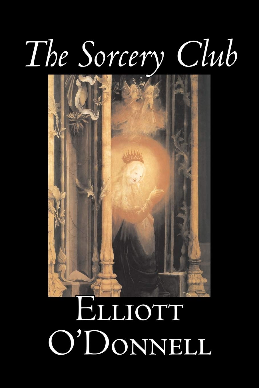 The Sorcery Club by Elliott O'Donnell, Fiction, Fantasy Contemporary literature