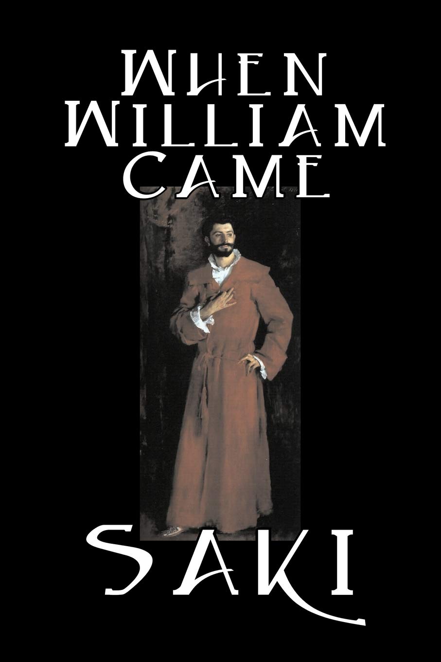 When William Came by Saki, Fiction, Classic, Literary Classics
