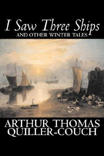 I Saw Three Ships and Other Winter Tales book
