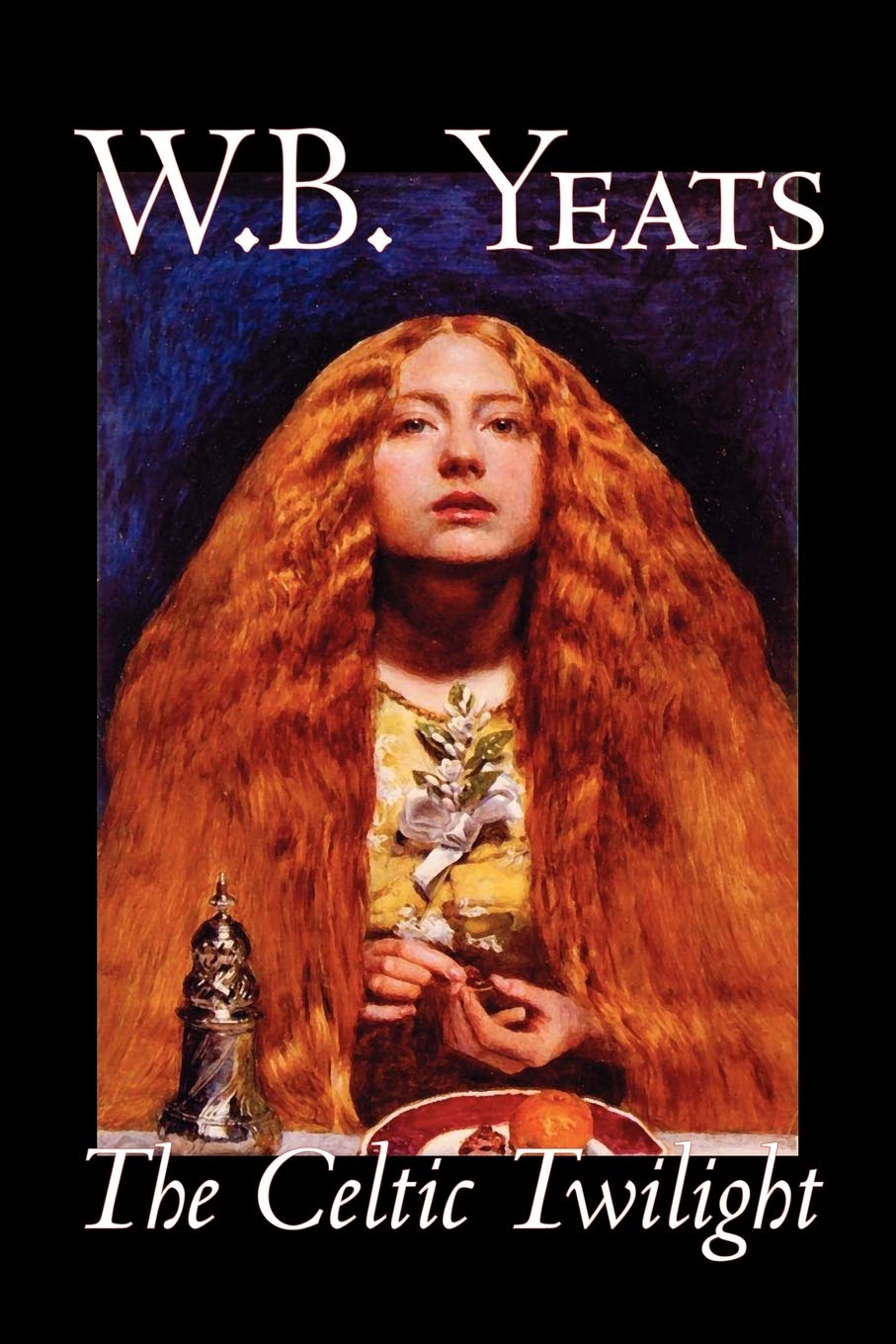 The Celtic Twilight by W.B.Yeats, Fiction, Fantasy, Literary, Fairy Tales, Folk Tales, Legends & Mythology Contemporary literature Books