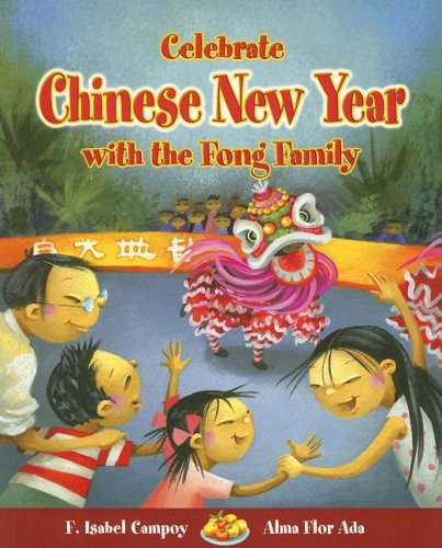 Celebrate Chinese New Year With The Fong Family (Stories to Celebrate) Non-fiction