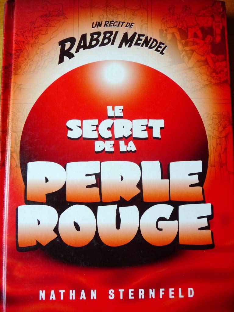 Le Secret de la Perle Rouge ; Un recit de Rabbi Mendel book
