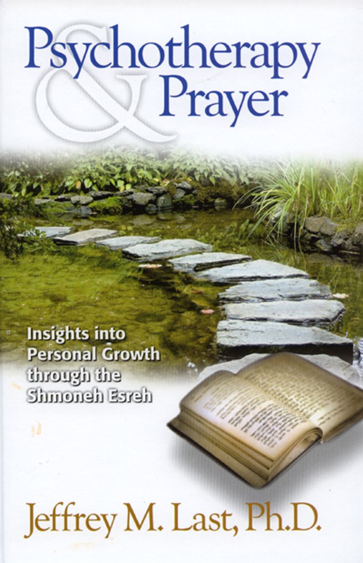 Psychotherapy and Prayer: Insights into Personal Growth Through the Shemoneh Esreh Religion & Esotericism